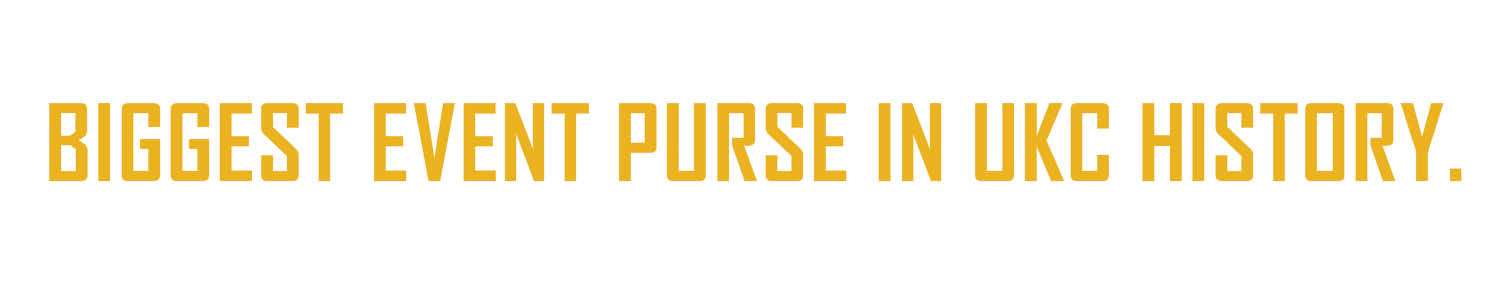 Biggest purse in UKC history